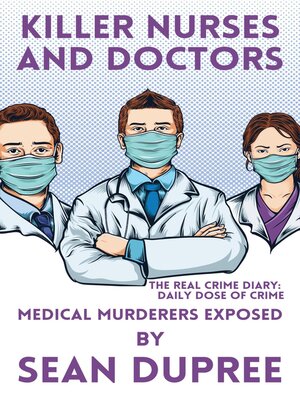 cover image of Killer Nurses and Doctors